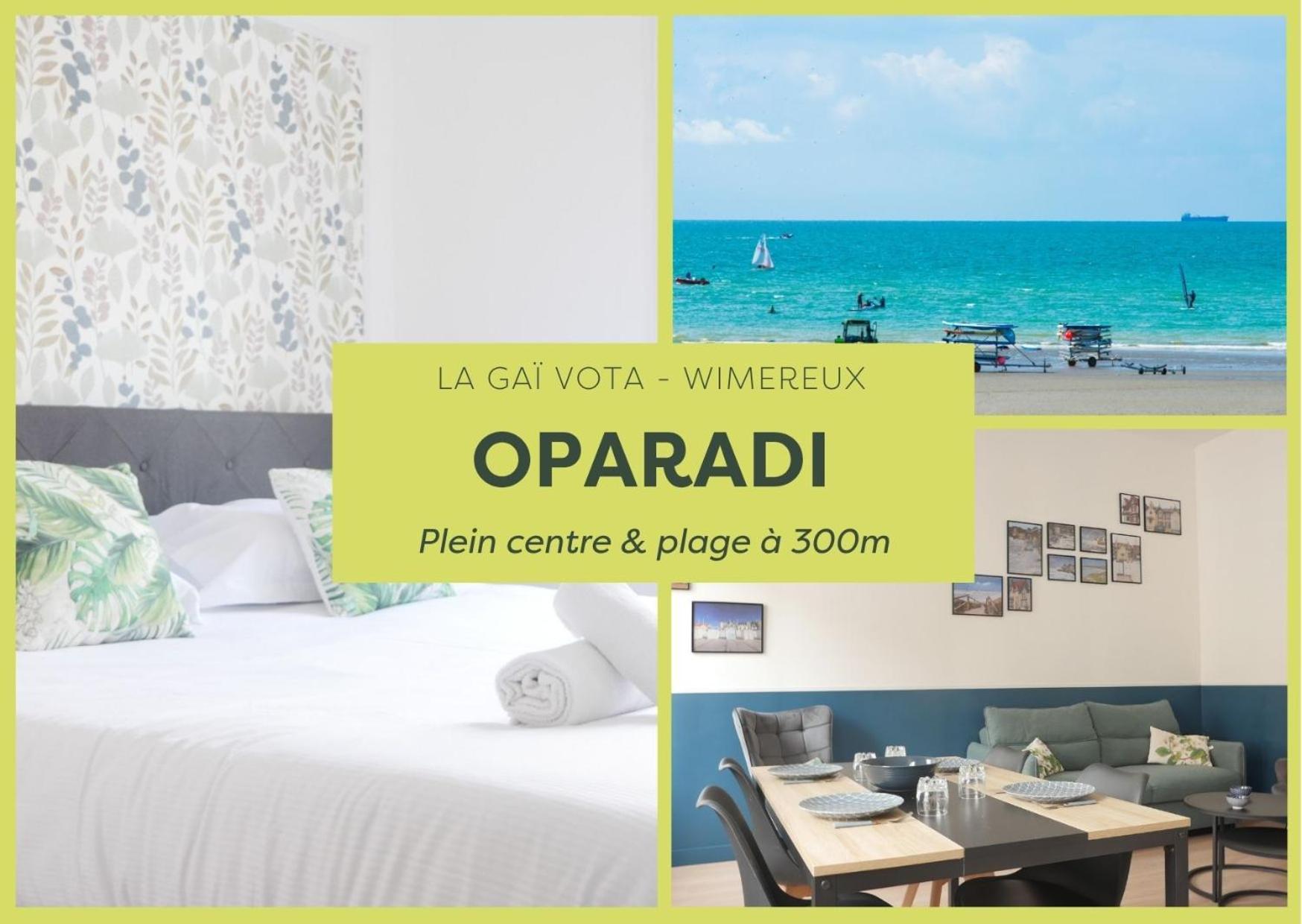 Oparadi "La Gai Vota" Cocon Chic A Wimereux 위머로우 외부 사진